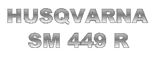 HUSQVARNA SM 449 R